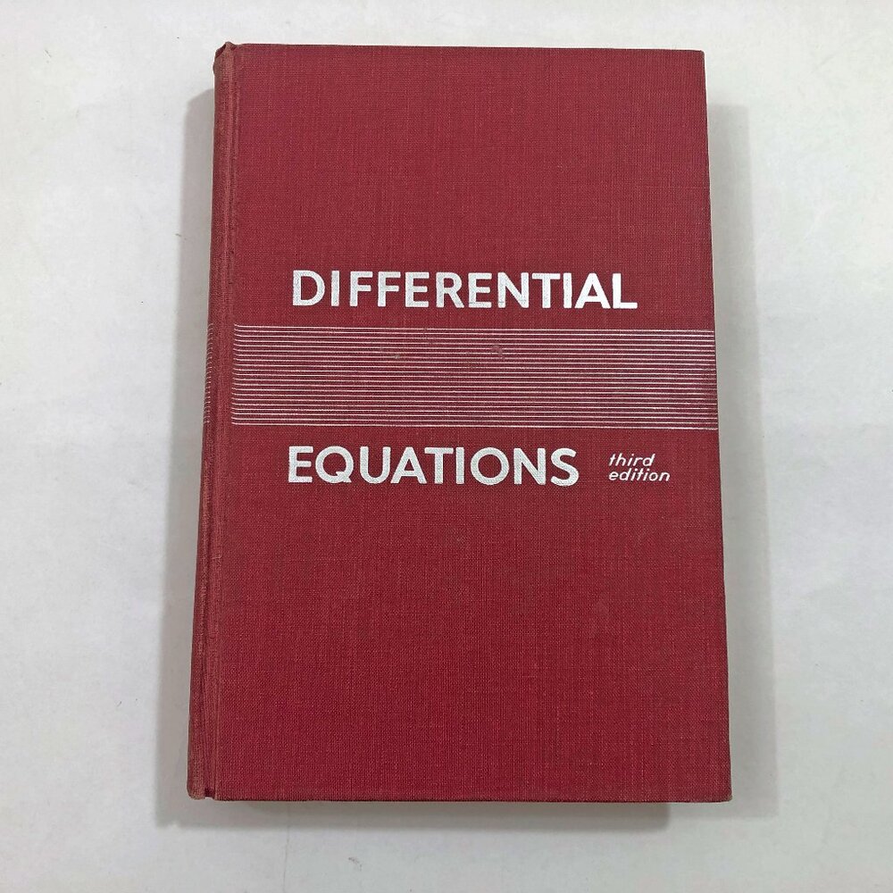 Differential Equations by Max Morris & Orley E. Brown, Third Edition HC 1957